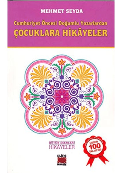 Cumhuriyet Öncesi Yazarlardan Hikayeler