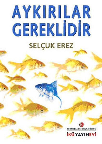 Aykırılar Gereklidir
