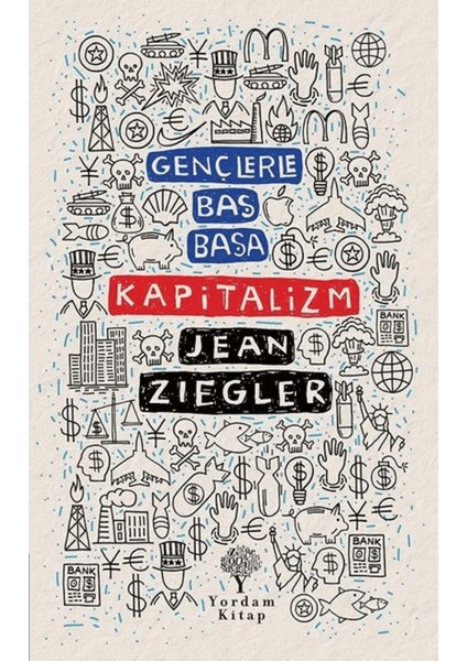 Kapitalizm - Gençlerle Baş Başa