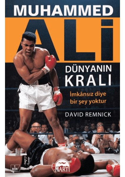 Muhammed Ali / Dünyanın Kralı