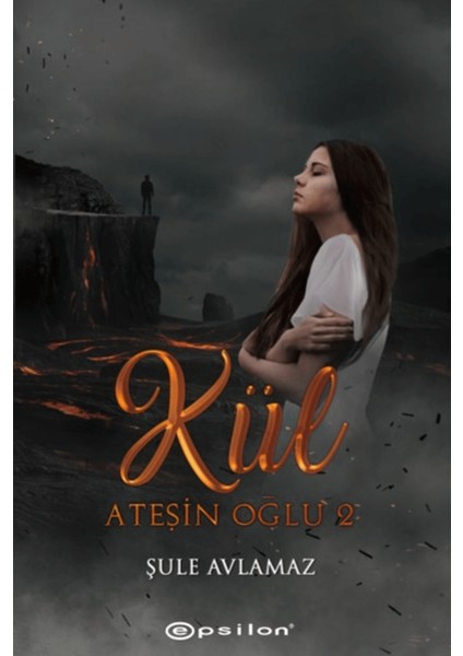 Ateşin Oğlu 2 - Kül