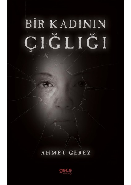 Bir Kadının Çığlığı