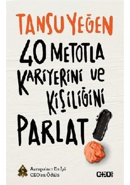 40 Metotla Kariyerini ve Kişiliğini Parlat!