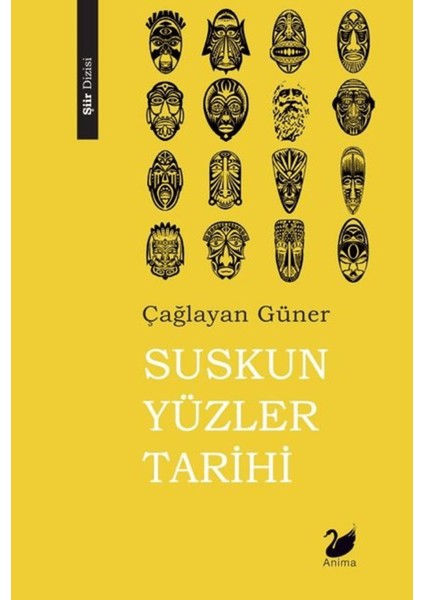 Suskun Yüzler Tarihi