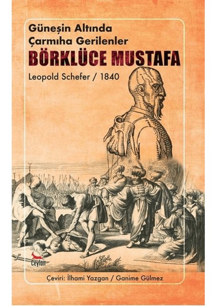 Güneşin Altında Çarmıha Gerilenler - Börklüce Mustafa