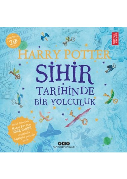Harry Potter - Sihir Tarihinde Bir Yolculuk