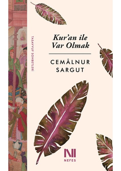 Kur'an ile Var Olmak