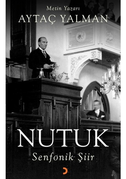 Nutuk - Senfonik Şiir