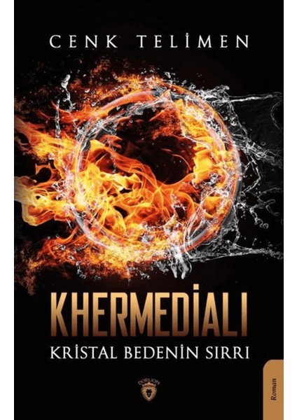 Khermedialı Kristal Bedenin Sırrı
