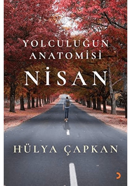 Yolculuğun Anatomisi Nisan