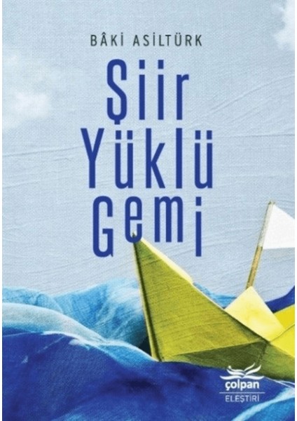 Şiir Yüklü Gemi