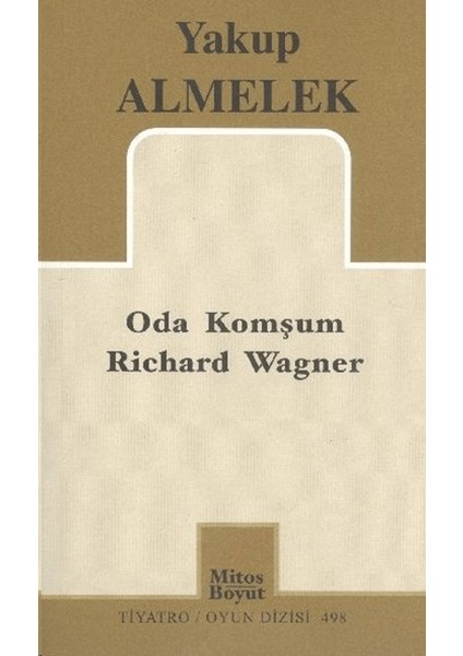 Oda Komşum Richard Wagner