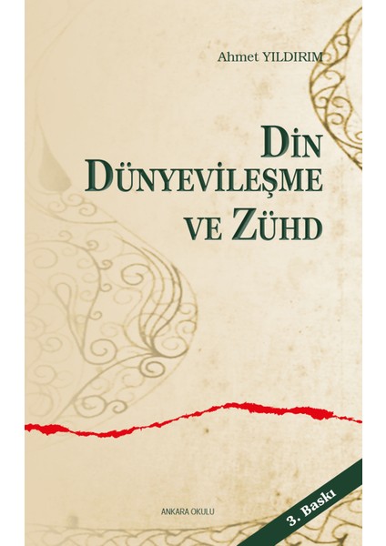 Din, Dünyevileşme ve Zühd