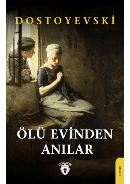 Ölü Evinden Anılar