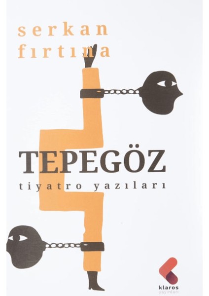 Tepegöz - Tiyatro Yazıları
