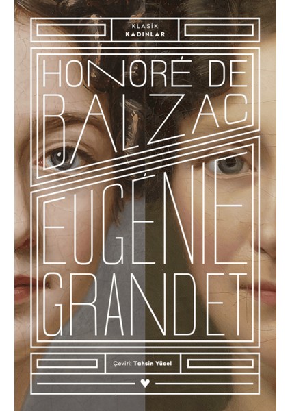 Eugenie Grandet - Klasik Kadınlar