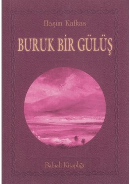 Buruk Bir Gülüş