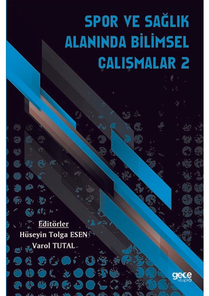 Spor ve Sağlık Alanında Bilimsel Çalışmalar - 2