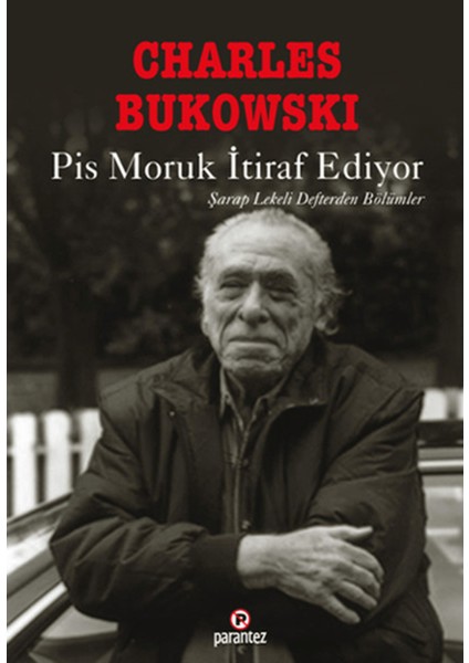 Pis Moruk Itiraf Ediyor
