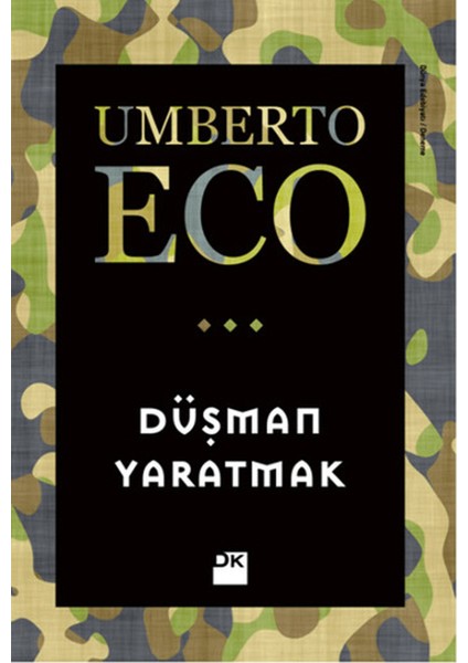 Düşman Yaratmak