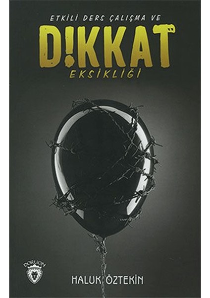 Etkili Ders Çalışma ve Dikkat Eksikliği