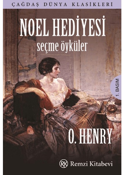 Noel Hediyesi - Seçme Öyküler