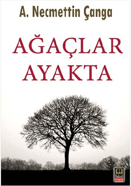 Ağaçlar Ayakta