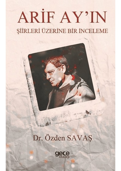 Arif Ay'ın Şiirleri Üzerine Bir Inceleme