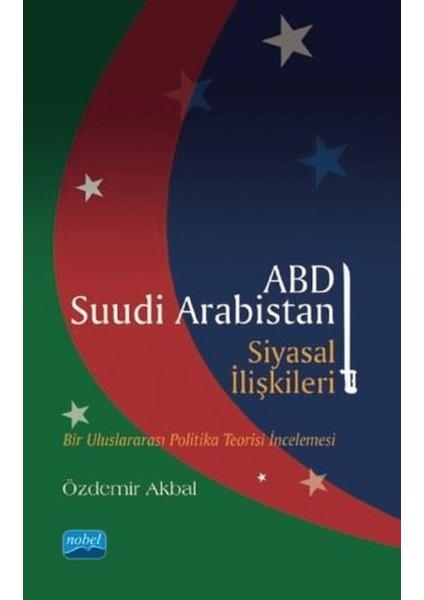Abd - Suudi Arabistan Siyasal Ilişkileri