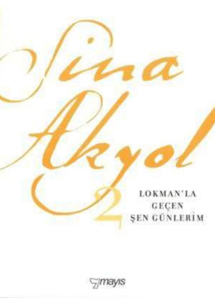 Lokman’la Geçen Şen Günlerim
