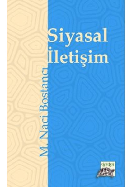 Siyasal Iletişim & Alacakaranlığın Iki Atlısı Siyaset ve Medya