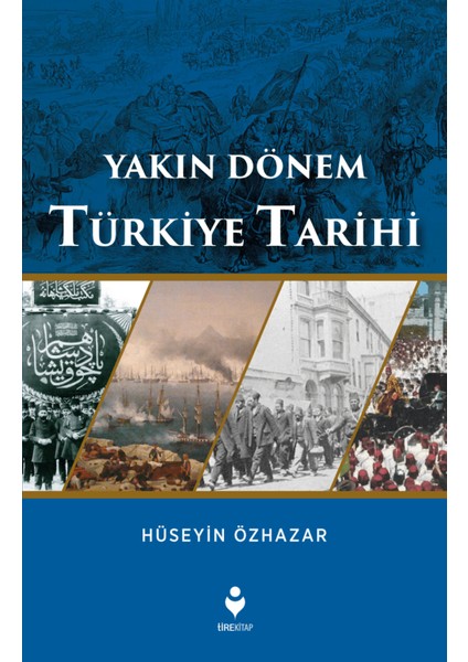 Yakın Dönem Türkiye Tarihi