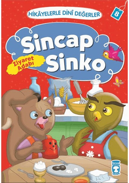 Hikayelerle Dini Değerler 8 - Sincap Sinko Ziyaret Adabı