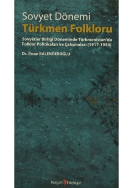 Sovyet Dönemi Türkmen Folkloru