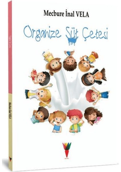 Organize Süt Çetesi