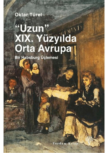 Uzun 19. Yüzyılda Orta Avrupa