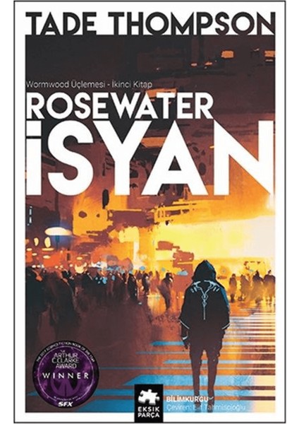 Rosewater Isyan - Wormwood Üçlemesi Ikinci Kitap