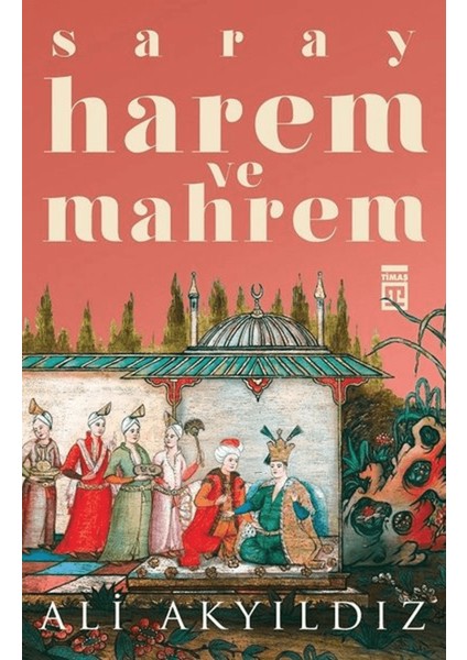 Saray Harem ve Mahrem