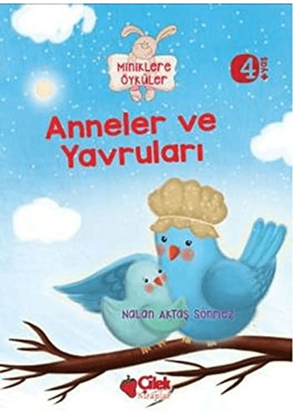 Miniklere Öyküler - Anneler ve Yavruları