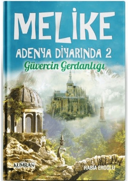 Melike Adenya Diyarında 2