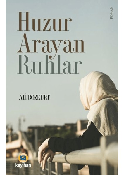 Huzur Arayan Ruhlar