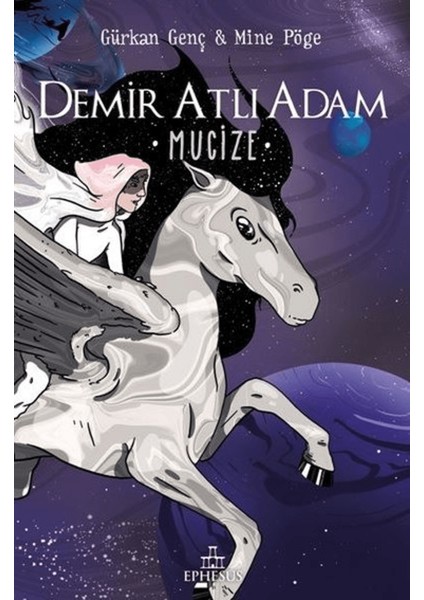 Mucize - Demir Atlı Adam 2 (Ciltli)