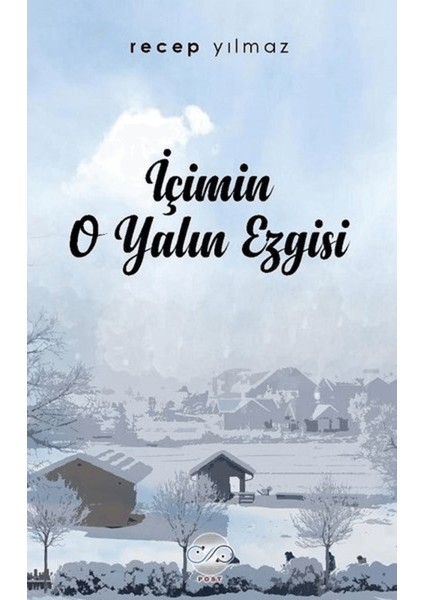 Içimin O Yalın Ezgisi