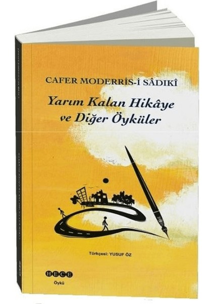 Yarım Kalan Hikaye ve Diğer Öyküler