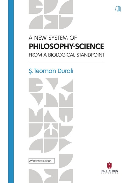 A New System Of Philosophy-Science From The Biological Standpoint