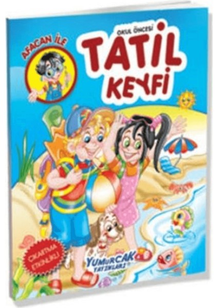 Afacan Yaz Tatil Keyfi