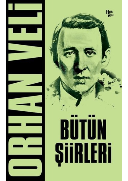Orhan Veli - Bütün Şiirleri