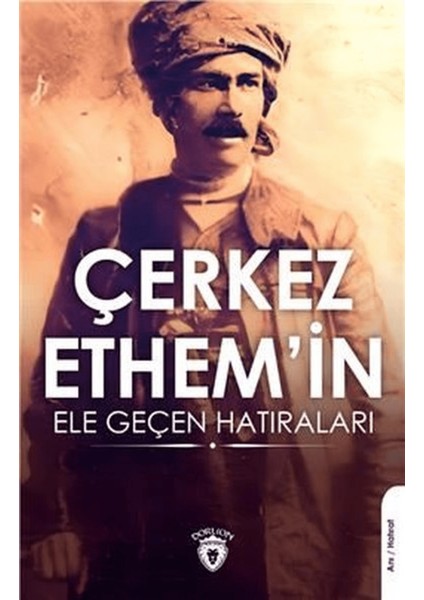 Çerkez Ethem'in Ele Geçen Hatıraları