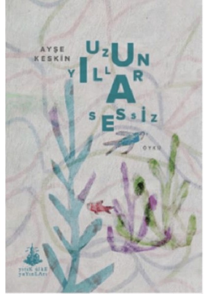 Uzun Yıllar Sessiz