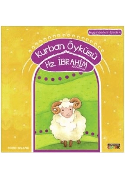 Kurban Öyküleri Hz. Ibrahim Aleyhiselam